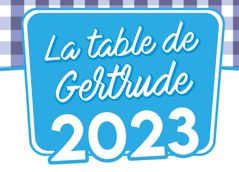 La table de Gertrude 2023