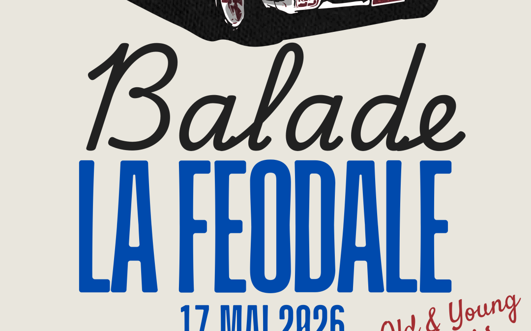Balade « la féodale » OLD ET YOUNG TIMERS 2026